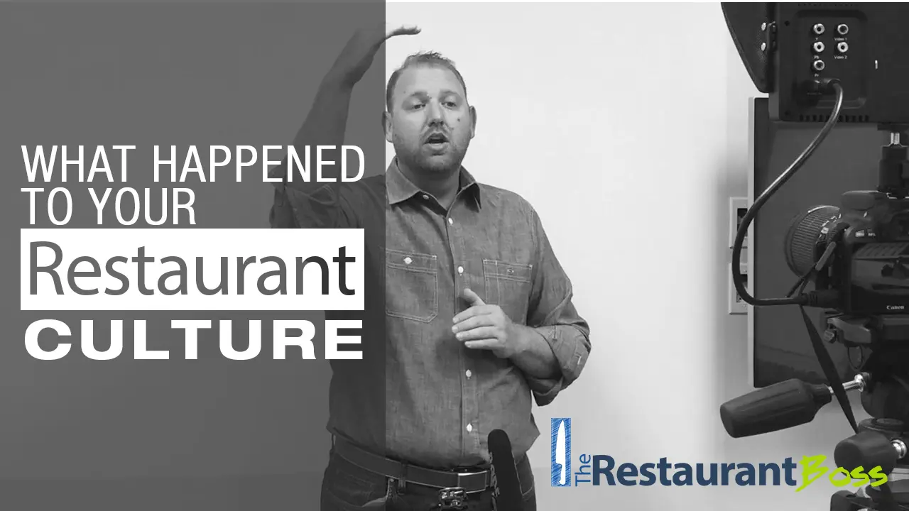 What Happened to Your Restaurant’s Culture