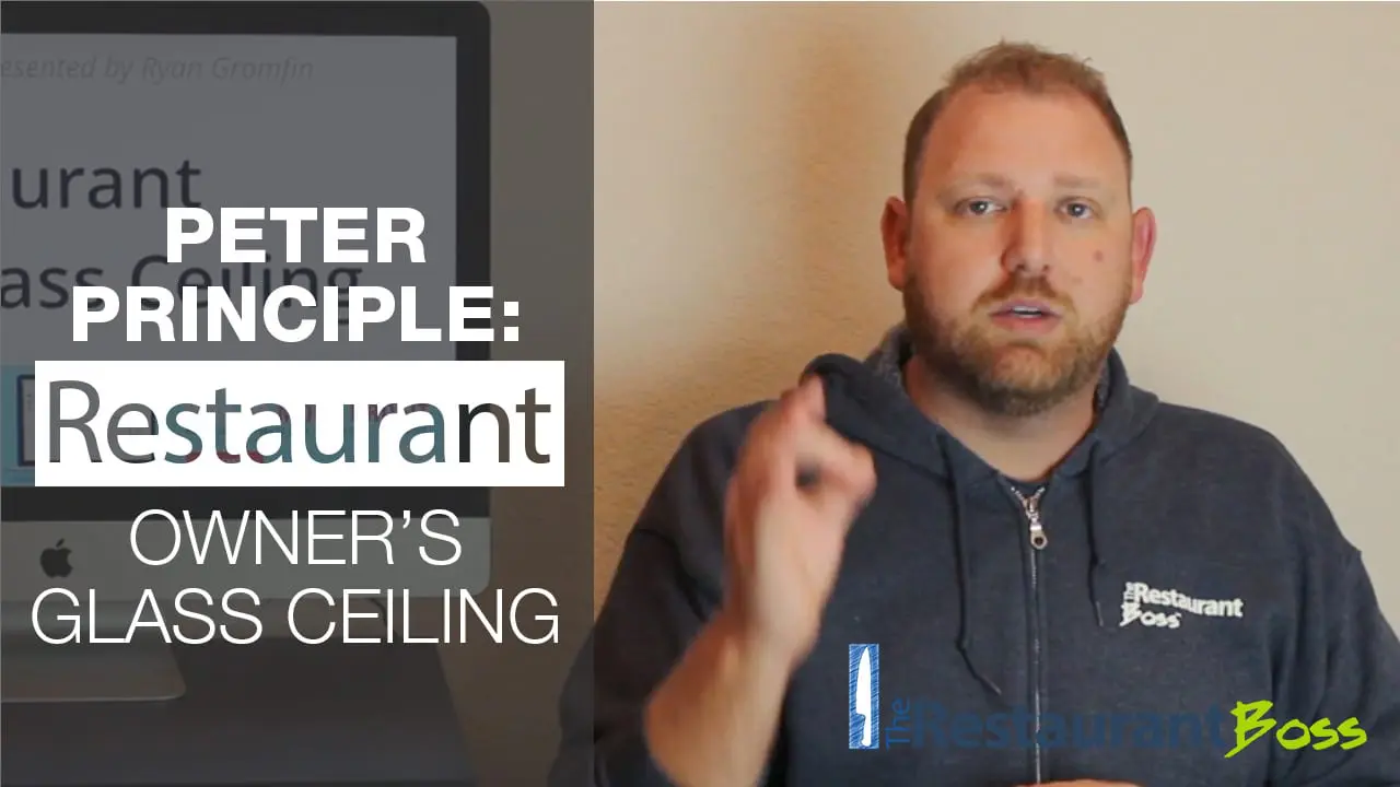 Peter Principle: Restaurant Owner’s Glass Ceiling