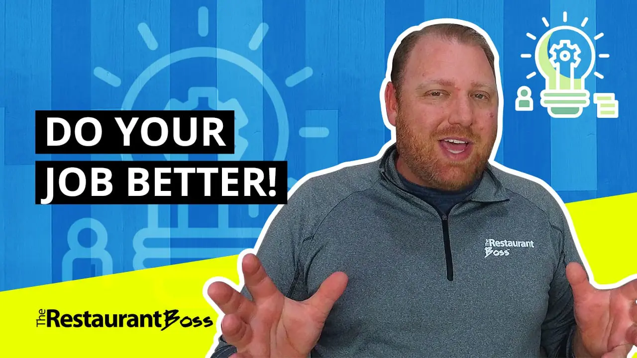 How to Do Your Job Better!