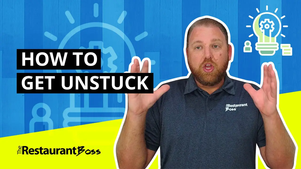How to Get Unstuck