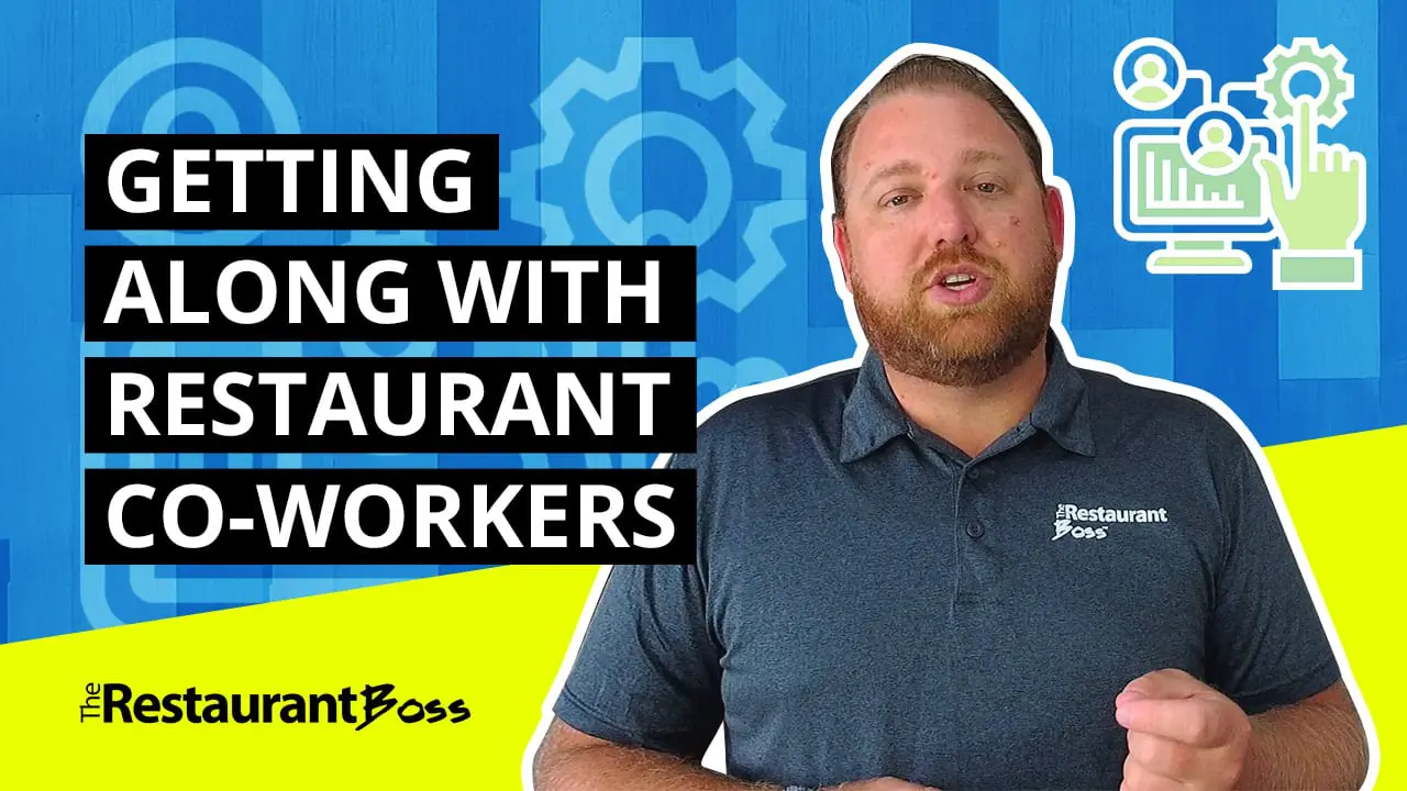Getting Along with Restaurant Co-Workers