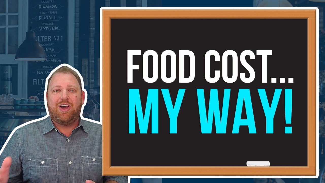 Food Cost Formula: How to Calculate Food Cost MY Way